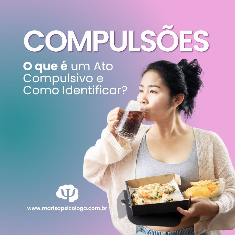 Compulsões O que é 