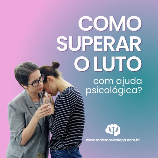 Como superar o luto