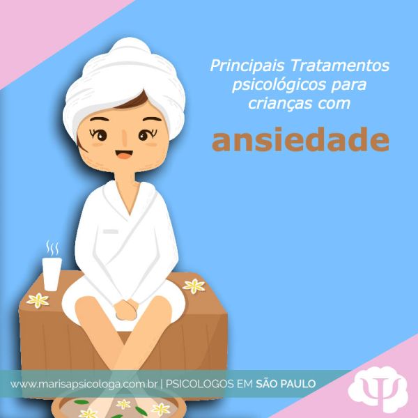 Principais Tratamentos psicológicos para crianças com ansiedade