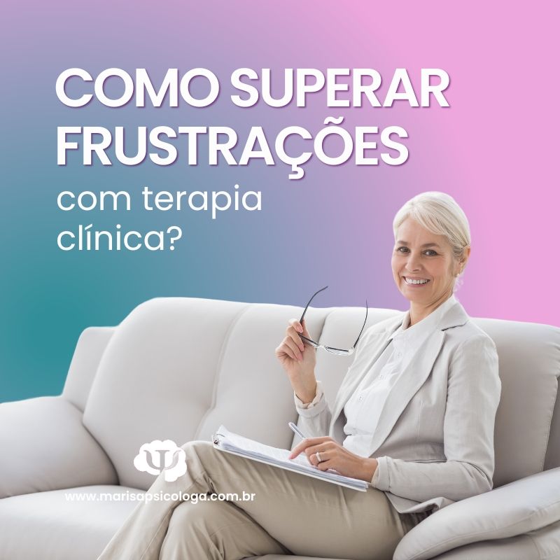 Como superar frustrações 