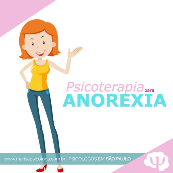 Alguns motivos para quem sofre de anorexia procurar um(a) psicólogo(a)