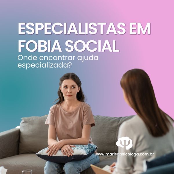 Especialistas em Fobia Social