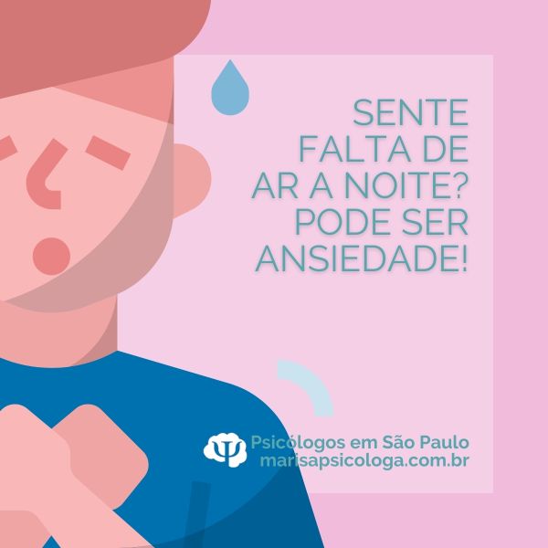 Sente falta de ar a noite? Pode ser ansiedade!