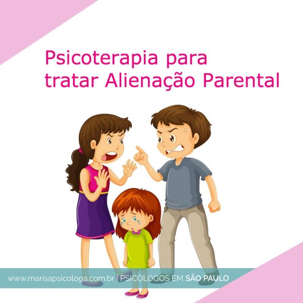 Psicoterapia para tratar Alienação Parental