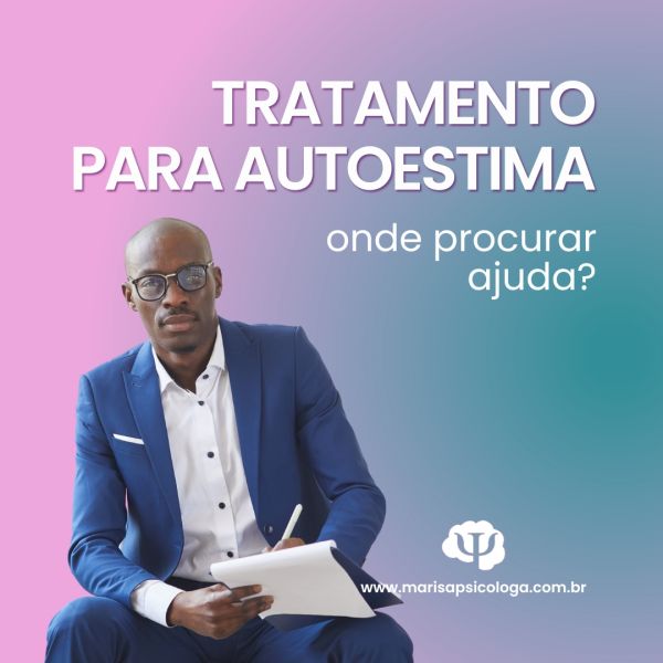 Terapia para autoestima: onde procurar ajuda?