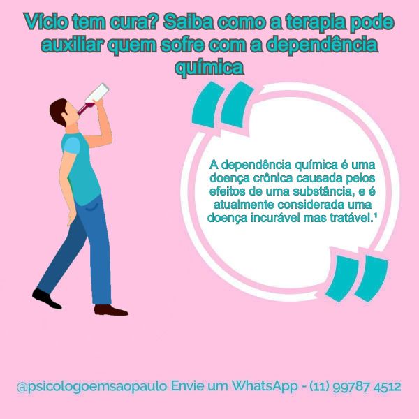 Vício tem cura? Saiba como a terapia pode auxiliar quem sofre com a dependência química