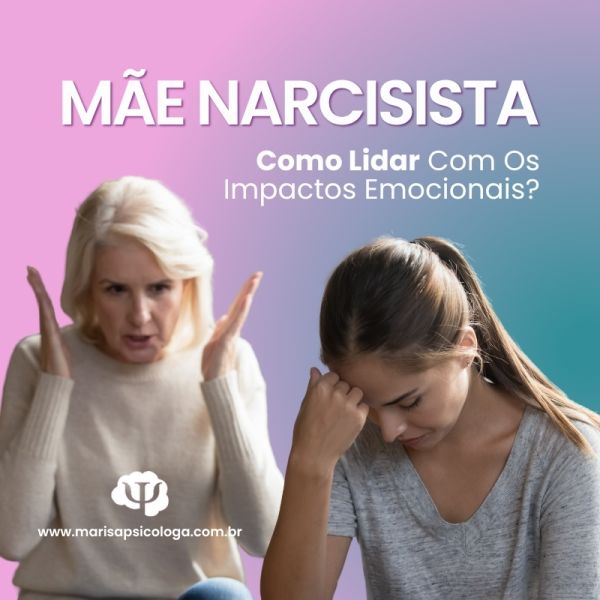 Mãe Narcisista Como Lidar