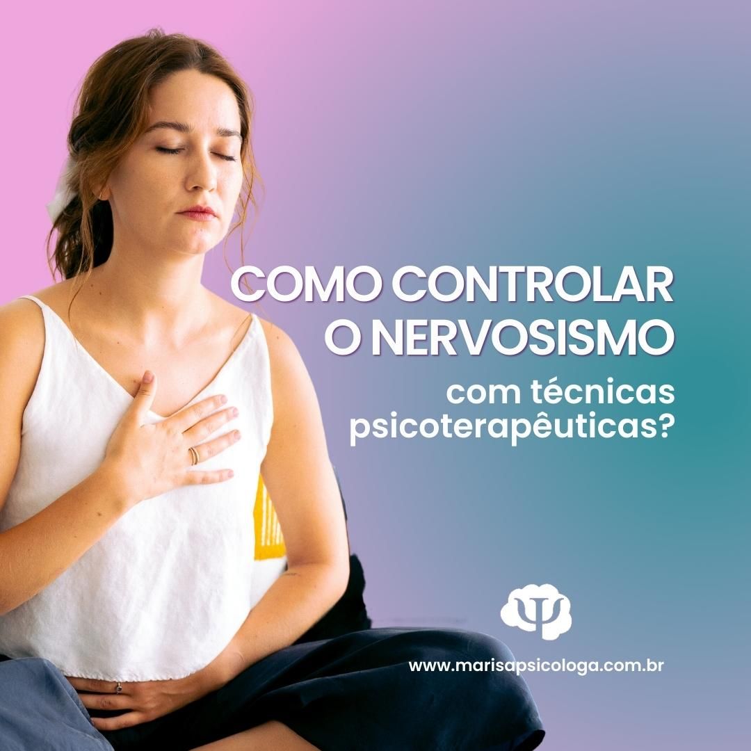 Como controlar o nervosismo