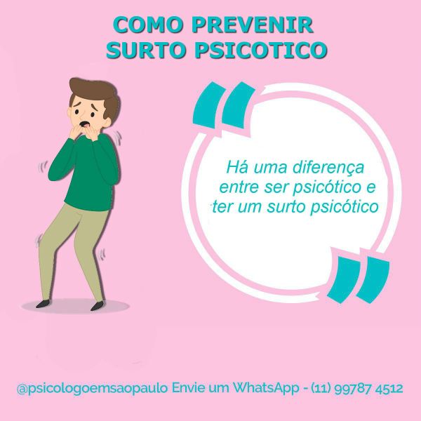 Como prevenir um Surto Psicótico