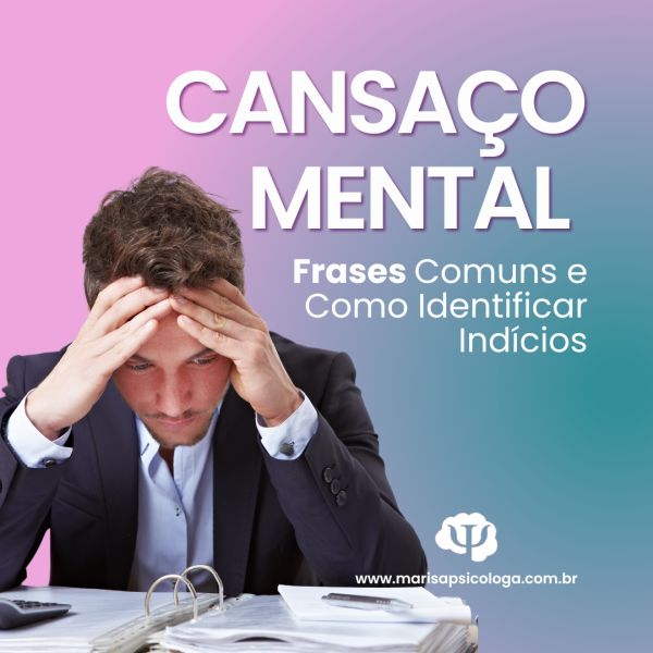 Cansaço mental: frases