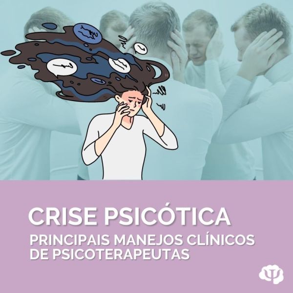 Crise psicótica